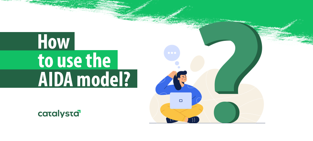 <strong>The AIDA Model in Marketing and Advertising</strong>